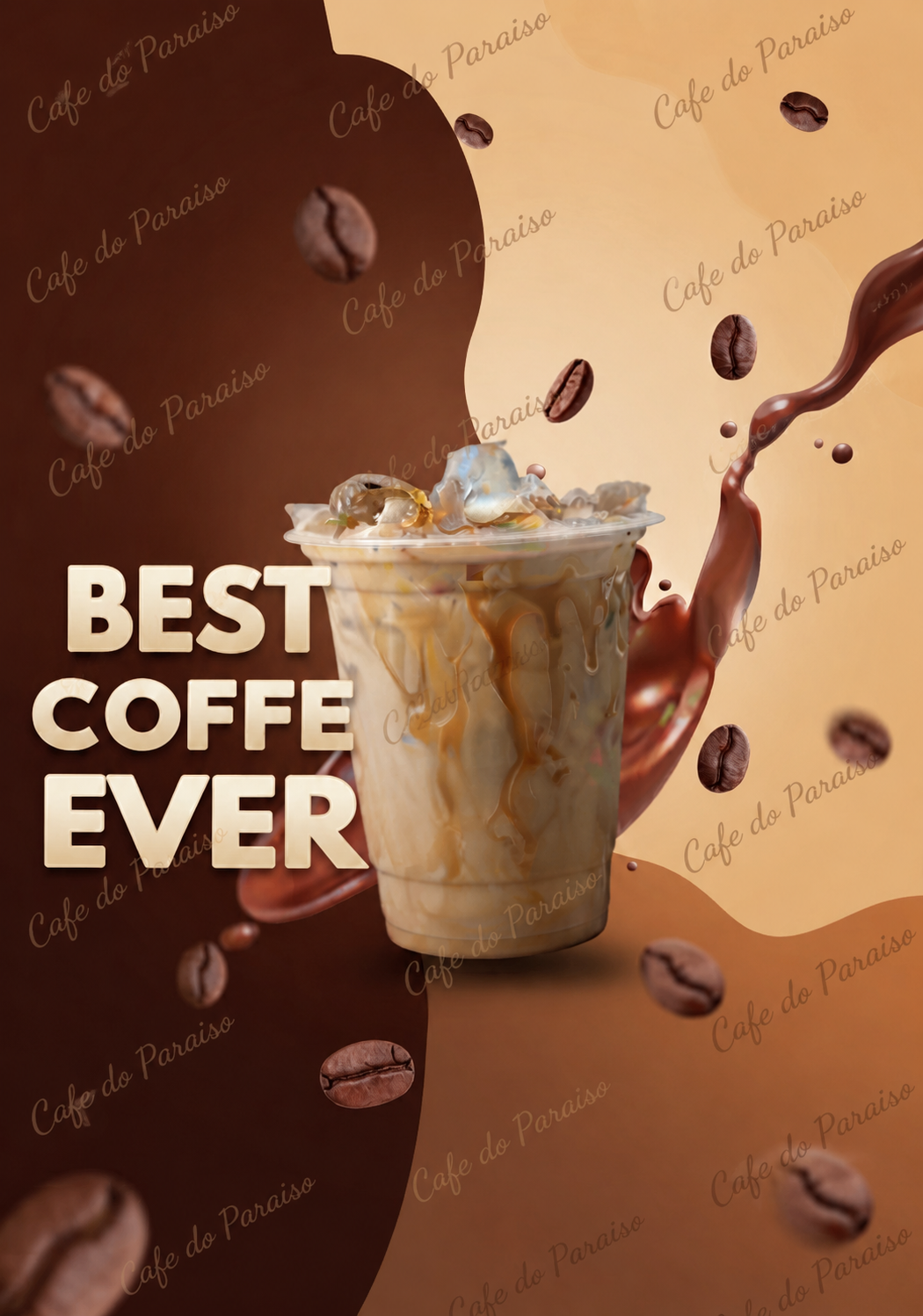 Best Coffee Ever: Iced Caramel Coffee Poster